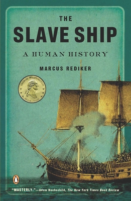 The Slave Ship: A Human History Cover Image