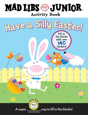 Have a Silly Easter!: Mad Libs Junior Activity Book Cover Image