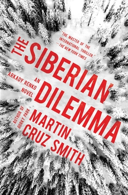 The Siberian Dilemma (The Arkady Renko Novels #9) Cover Image