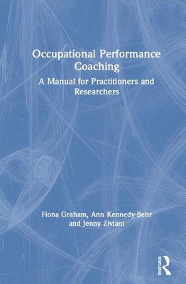 Occupational Performance Coaching: A Manual for Practitioners and Researchers Cover Image