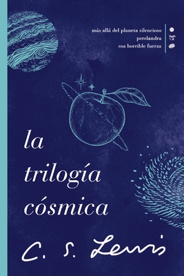 La Trilogía Cósmica By C. S. Lewis Cover Image