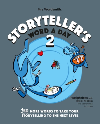 Storyteller's Word a Day 2 By Mrs Wordsmith Mrs Wordsmith Cover Image