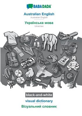 BABADADA black-and-white, Australian English - Ukrainian (in cyrillic script), visual dictionary - visual dictionary (in cyrillic script): Australian