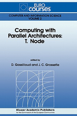 Computing with Parallel Architecture: T.Node (Eurocourses