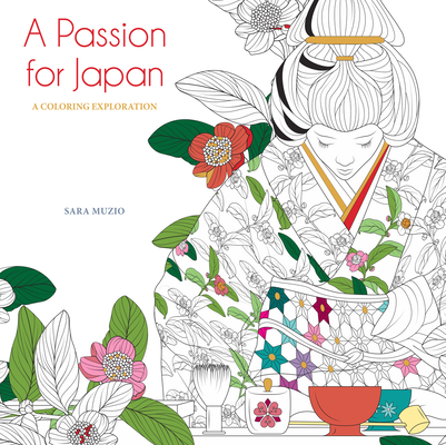 A Passion for Japan: A Coloring Exploration Cover Image