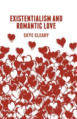 Cover for Existentialism and Romantic Love
