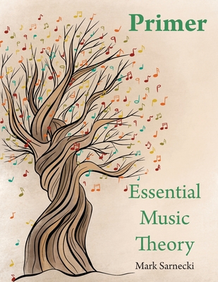 Essential Music Theory Primer By Mark Sarnecki Cover Image