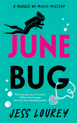 June Bug (Murder by Month Mystery #2)
