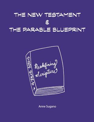 The New Testament & The Parable Blueprint (Parable Project Book) Cover Image
