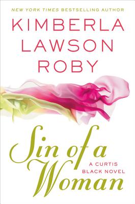 Sin of a Woman (A Reverend Curtis Black Novel #14) By Kimberla Lawson Roby Cover Image