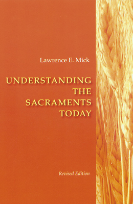 Understanding the Sacraments Today Cover Image