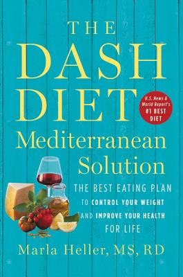 Cover for The DASH Diet Mediterranean Solution