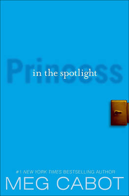 Princess in the Spotlight (Princess Diaries Books (Prebound)) By Meg Cabot Cover Image