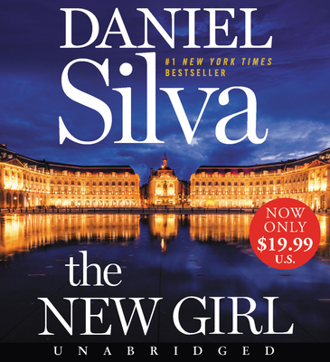 The New Girl Low Price CD: A Novel (Gabriel Allon #19)