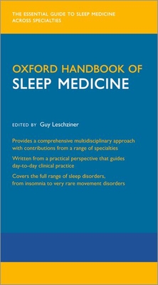 Oxford Handbook of Sleep Medicine (Oxford Medical Handbooks) By Guy Leschziner (Editor) Cover Image