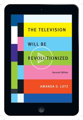 The Television Will Be Revolutionized, Second Edition Cover Image