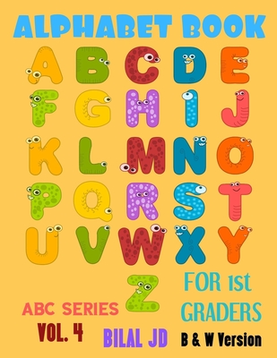 Alphabet Book For 1st Graders: Alphabet Books: Activity Books for Kids (ABC  #4) (Paperback)