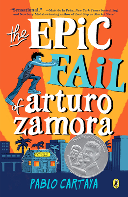 The Epic Fail of Arturo Zamora By Pablo Cartaya Cover Image