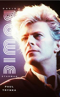 David Bowie: Starman By Paul Trynka Cover Image