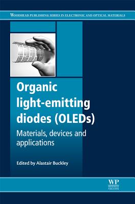 Organic Light-Emitting Diodes (Oleds): Materials, Devices and Applications Cover Image