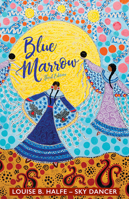 Blue Marrow By Louise Halfe Cover Image