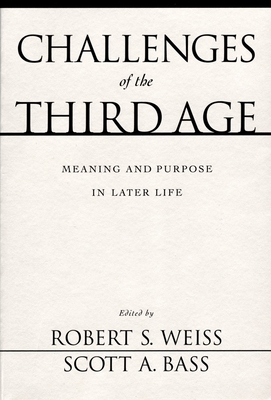 Challenges of the Third Age: Meaning and Purpose in Later Life Cover Image