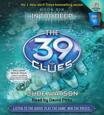 Cover for In Too Deep (The 39 Clues, Book 6)