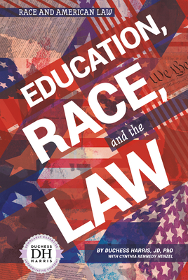 Education, Race, and the Law Cover Image