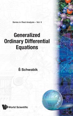 Generalized Ordinary Differential Equations (Real Analysis #5)