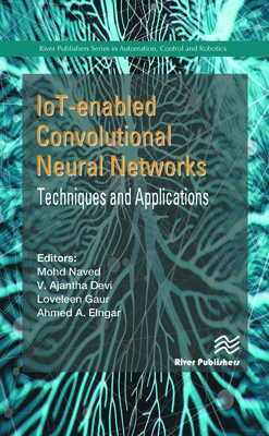 IoT-enabled Convolutional Neural Networks: Techniques and Applications Cover Image