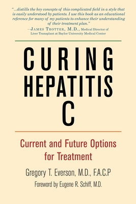 Curing Hepatitis C: Current and Future Options for Treatment Cover Image