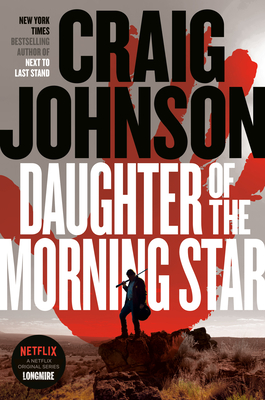 Daughter of the Morning Star: A Longmire Mystery Cover Image