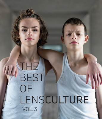 The Best of Lensculture: Volume 3 Cover Image