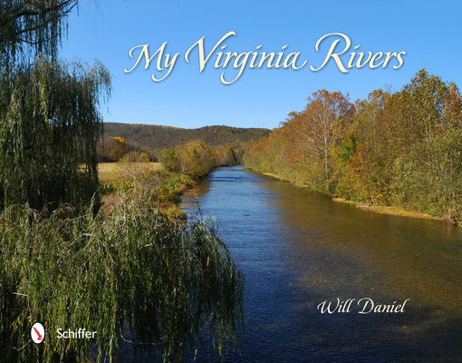 My Virginia Rivers By Will Daniel Cover Image