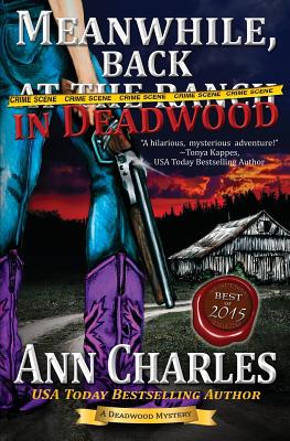 Meanwhile, Back in Deadwood (Deadwood Humorous Mystery #6)