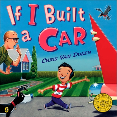 If I Built a Car (If I Built Series) By Chris Van Dusen Cover Image