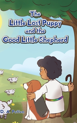 The Little Lost Puppy and the Good Little Shepherd Cover Image