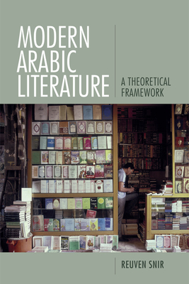 Modern Arabic Literature: A Theoretical Framework Cover Image