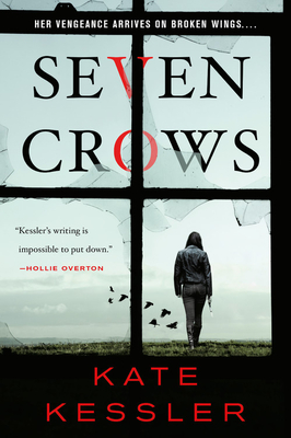Seven Crows (A Killian Delaney Novel #1) By Kate Kessler Cover Image