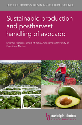 Sustainable Production and Postharvest Handling of Avocado By Elhadi M. Yahia Cover Image