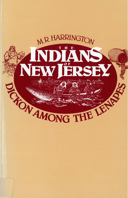 The Indians of New Jersey: Dickon Among the Lenapes The Indians of New Jersey: Dickon Among the Lenapes cover
