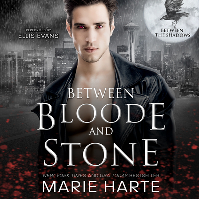Between Bloode and Stone (Between the Shadows #1)