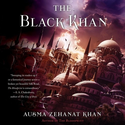The Black Khan: Book Two of the Khorasan Archives By Ausma Zehanat Khan, Jenny Bryce (Read by) Cover Image