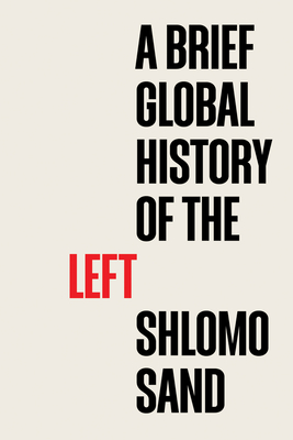 A Brief Global History of the Left Cover Image
