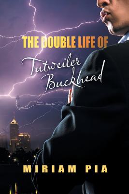 The Double Life of Tutweiler Buckhead Cover Image