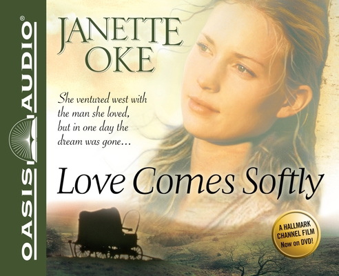 Love Comes Softly (Love Comes Softly Series #1) Cover Image