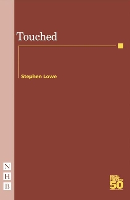 Touched (Nick Hern Books)