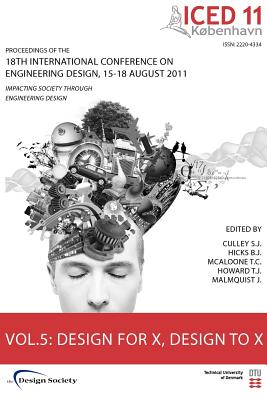 Proceedings of Iced11, Vol. 5: Design for X, Design to X Cover Image