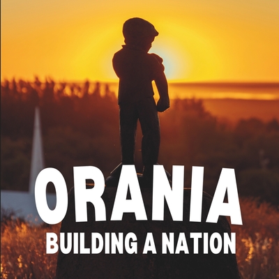 Orania: Building a Nation Cover Image