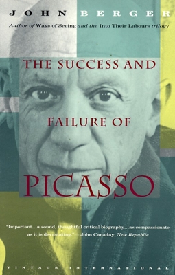 The Success and Failure of Picasso (Vintage International) Cover Image